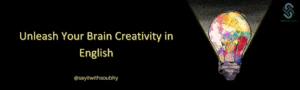 اجعل عقلك يُبدع باللغة الإنجليزية!